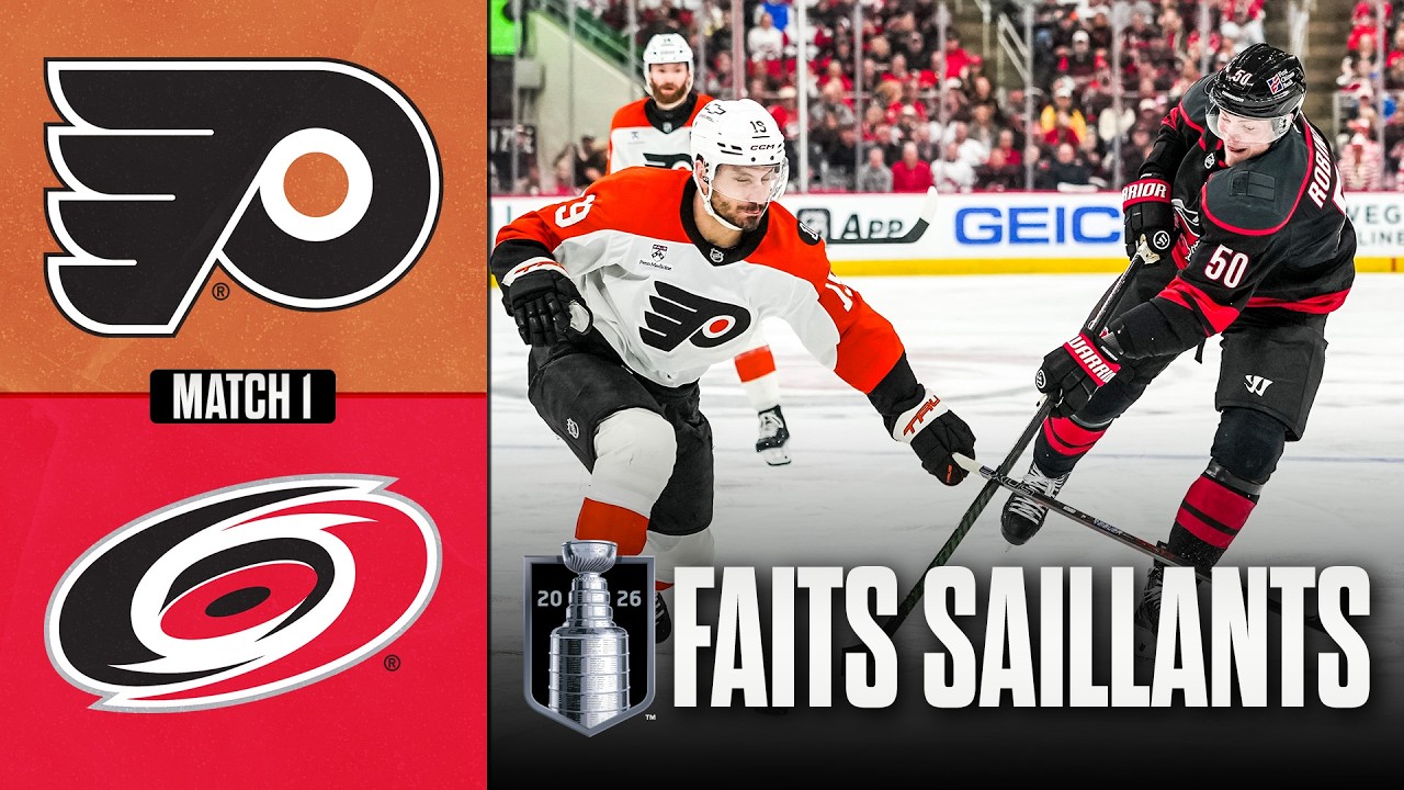 Flyers vs Hurricanes, match no 1 | 02/05/26 | Faits saillants