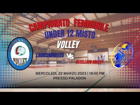 22/03/2023  LAGOSANGELES vs VOLLEY OSTELLATO