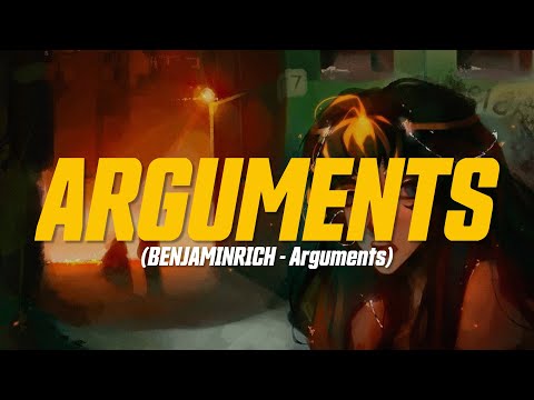 BENJAMINRICH - Arguments (Lyric Video)