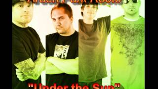Arden Park Roots - Under the Sun