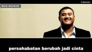 Download lagu Mike Mohede   Sahabat Jadi Cinta Lyrics mp3 Download lagu Mike Mohede   Sahabat Jadi Cinta Lyrics mp3