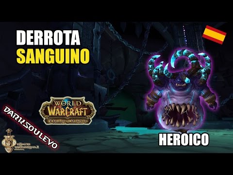 Orden Inmortal | First Kill Sanguino- Heroico | Parche 6.2