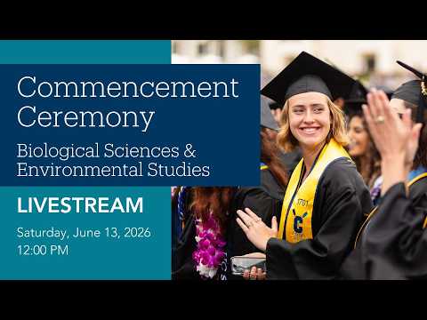 UC Santa Barbara Biological Sciences & Environmental Studies Ceremony 2026