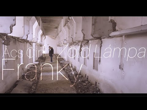 FRANKY x Ács Cini - Zöld lámpa (OFFICIAL MUSIC VIDEO)