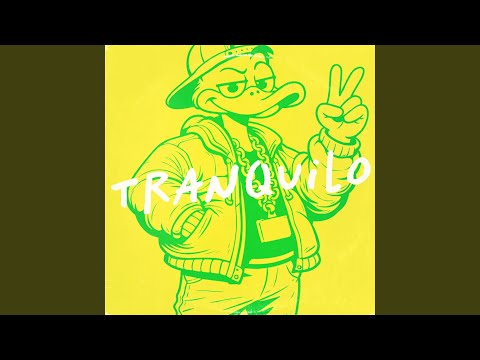 Tranquilo