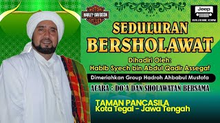 Download lagu 🔴 [RELAY] TEGAL BERSHOLAWAT BERSAMA AL HABIB SYECH BIN ABDUL QODIR ASSEGAF TH 2022 mp3