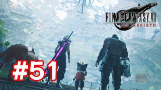 【実況】FF7リバース #51