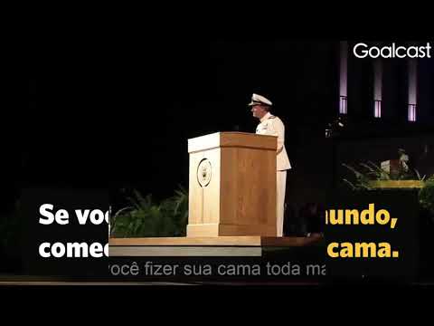 MUDE O MUNDO COM PEQUENAS ATITUDES - ALMIRANTE WILLIAM H. MCRAVEN DISCURSO MOTIVACIONAL