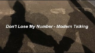 Don´t Lose My Number - Modern Talking // Sub. Español