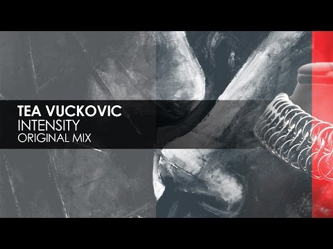 Tea Vuckovic - Intensity (Original Mix)