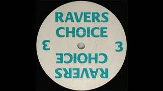 Ravers Choice - Volume 3 (Side A)