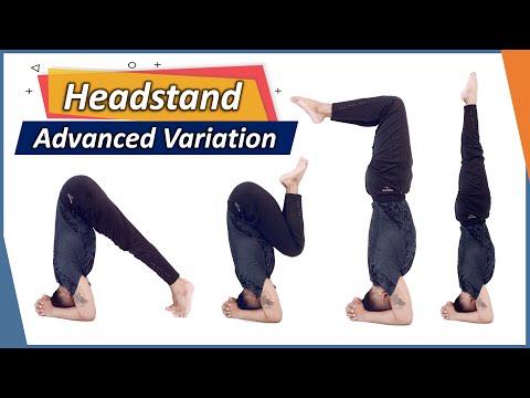 SIRSASANA - Advanced Movement & Variations With Headstand - | Yograja