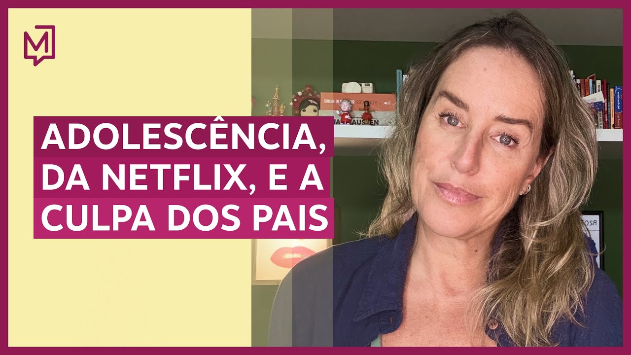 Adolescência, da Netflix, e a culpa dos pais | De Tédio a Gente Não Morre