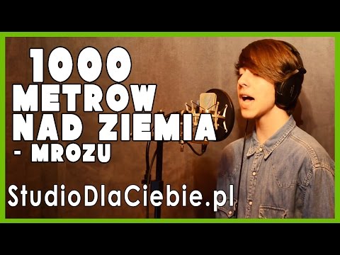 1000 metrów nad ziemią - Mrozu (cover by Jakub Graca)