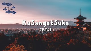 Download lagu JKT48 - #KuSangatSuka (Lirik Video) mp3 Download lagu JKT48 - #KuSangatSuka (Lirik Video) mp3