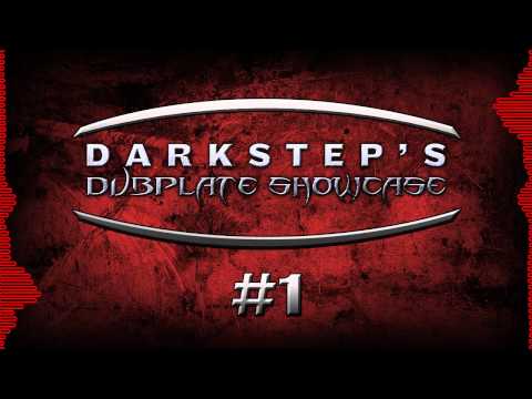 Darkstep's Dubplate Showcase #1