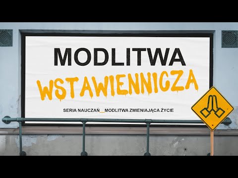 MODLITWA WSTAWIENNICZA | Adam Piątkowski | 28.02.2021