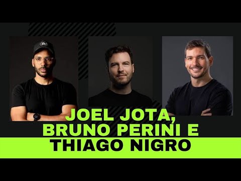 ALTA PERFORMANCE  - Joel Jota, Bruno Perini e Thiago Nigro - Bons de Corte Podcast