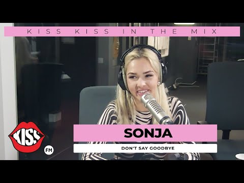 Sonja - Don't Say Goodbye (Live @ Kiss Kiss in the Mix)