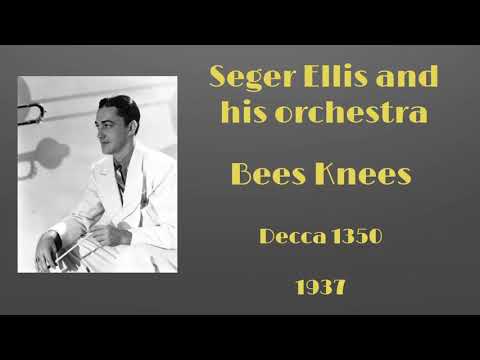 Seger Ellis and his orchestra - Bees Knees - 1937