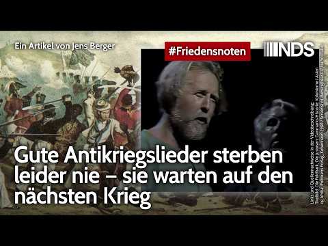 #Friedensnoten – Gute Antikriegslieder sterben leider nie – sie warten auf den nächsten Krieg | NDS Video-Thumbnail von YouTube