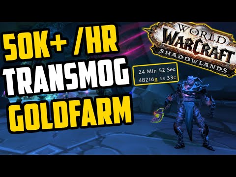 50-100k+ gold per hour Farming Transmog in World of Warcraft