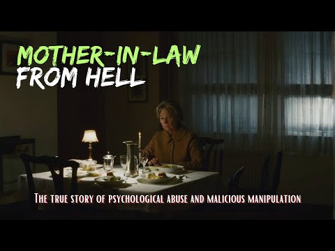 The Mother-In-Law From Hell - A True Horror Story From Reddit
