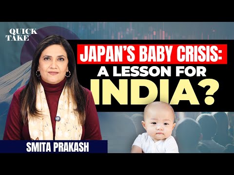 Japan’s Baby Crisis: A Wake-Up Call for India? | Quick Take with Smita Prakash