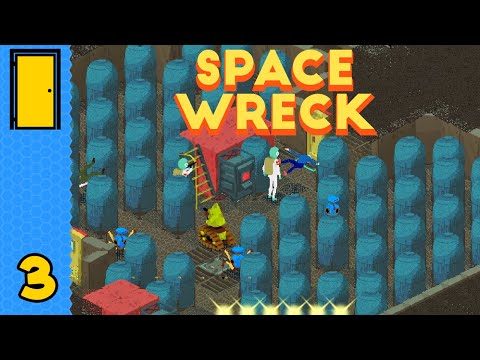 Fuel Be Mine | Space Wreck - Part 3 (Fallout-Style Isometric Space RPG)