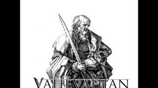 Vahévahian -  Through The Hollow Of The Stalk Came Forth Flame