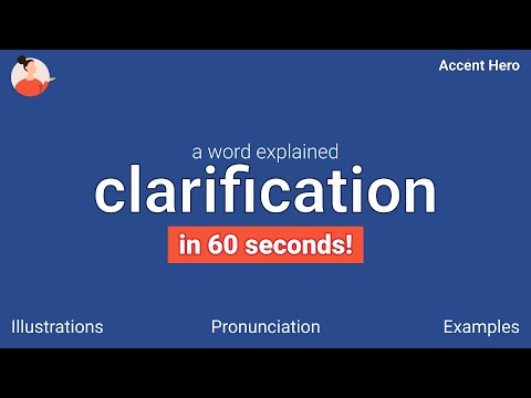 CLARIFICATION - Meaning and Pronunciation