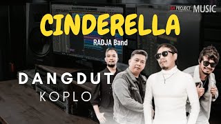 Download lagu Cinderella RADJA - Dangdut Koplo Version (REMIX) mp3 Download lagu Cinderella RADJA - Dangdut Koplo Version (REMIX) mp3