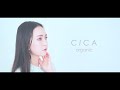 CICA Organic BRAND MOVIE by ܂邫