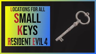 Resident Evil 4 Remake: All Small Key Locations for Locked Drawers