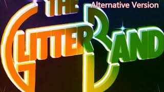 The Glitter Band &#39;Games up&#39; Alternative Version (Audio)