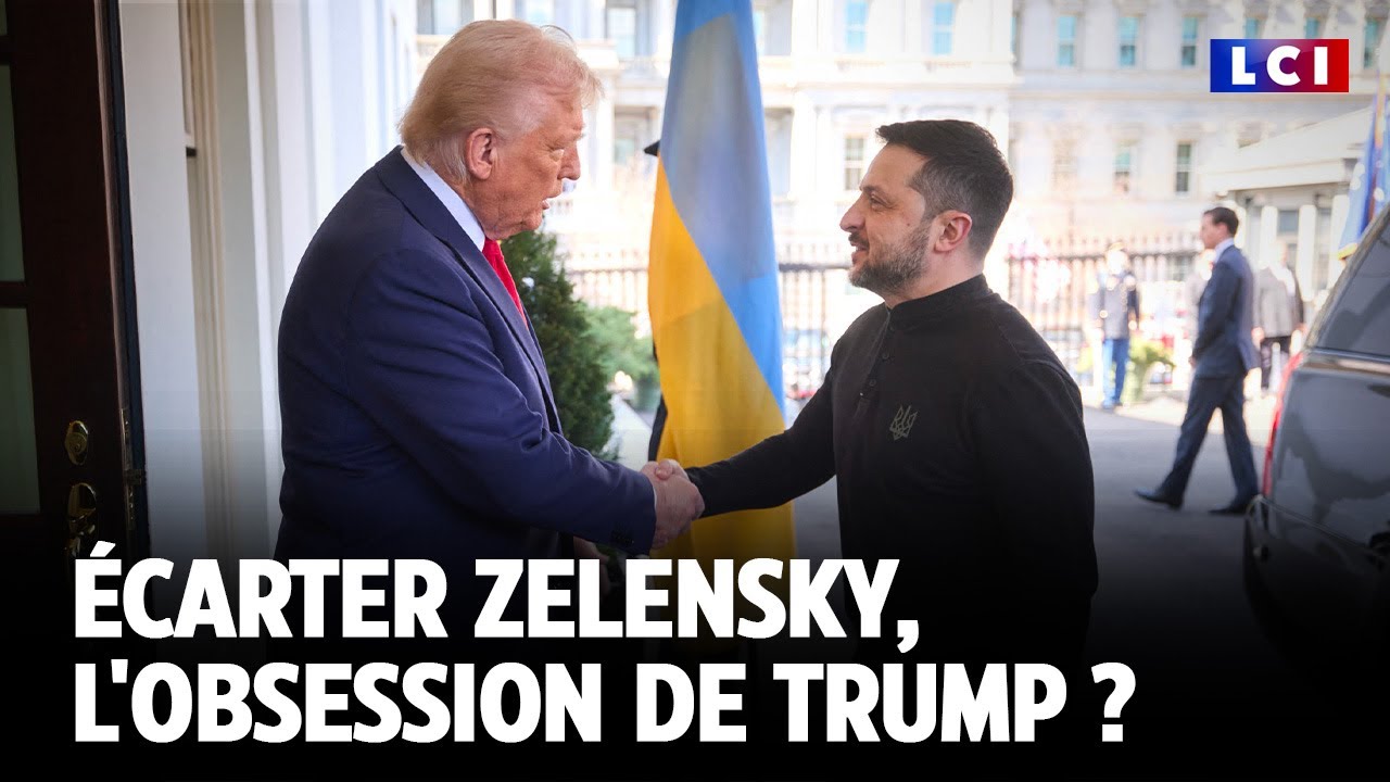 Écarter Zelensky, l'obsession de Donald Trump ? ｜LCI