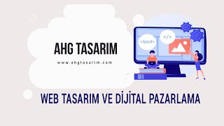 Web Tasarım ve Dijital Pazarlama Ajansı - Ahgtasarim.Com