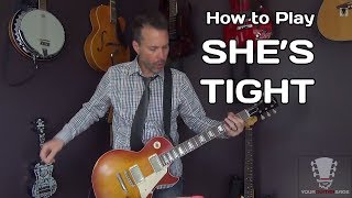 How to Play She&#39;s Tight by Cheap Trick - Guitar Lesson