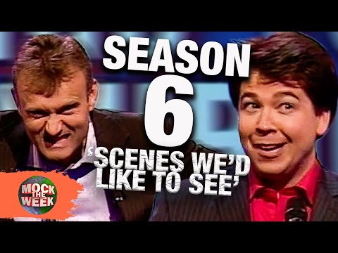 EVERY 'Scenes We'd Like To See' Round of Season 6! | Mock The Week