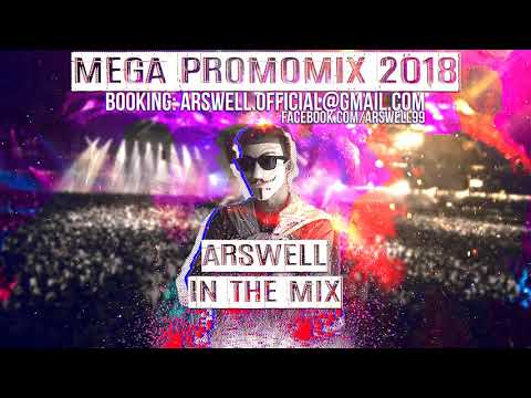 MEGA PROMOMIX 2018 - ARSWELL IN THE MIX - PODSUMOWANIE ROKU 2017
