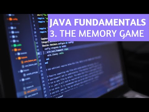 Java Fundamentals #3 | The Memory Game