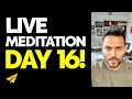 DAY 16 Of 20 Days LIVE MEDITATION Jay Shetty Live Motivation