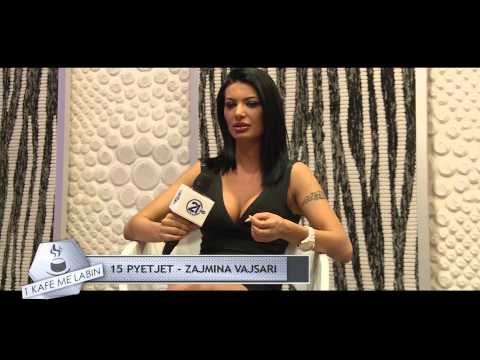 15 pyetjet - Zajmina Vasjari 17.05.2015