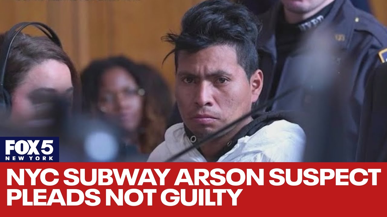 NYC subway arson suspect pleads not guilty to murder charges