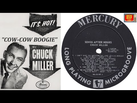 Chuck Miller - Cow-Cow Boogie (1956)