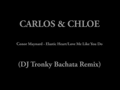 Carlos Redondo & Chloe Loh - Elastic Heart - Conor Maynard ft. Dj Tronky Bachata Remix
