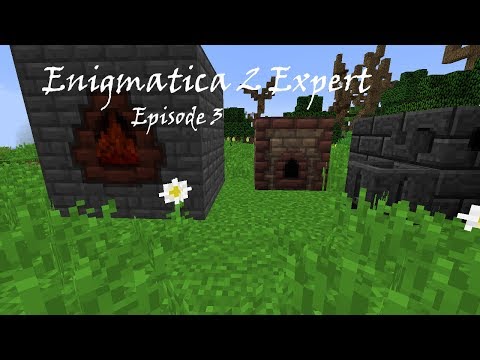 Enigmatica 2 Expert Ep 3