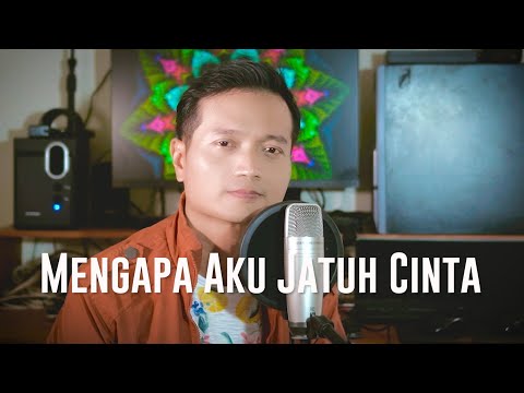 Mengapa Aku Jatuh Cinta (Fitri) - Andrey Arief (COVER)