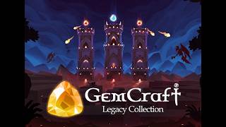 GemCraft Legacy Collection - Wishlist Now