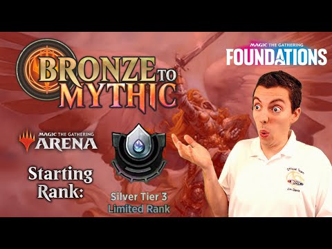 🥈 Bronze To Mythic: Episode 3 - Starting Rank: Silver 3 - MTG Arena: 📚 Foundations 📚